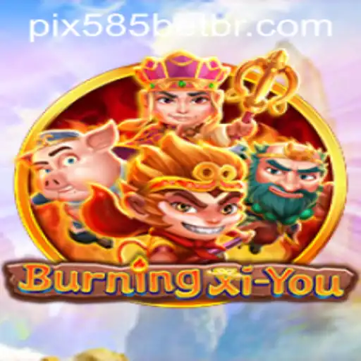 BurningXiYou: An In-Depth Exploration of the Latest Gaming Phenomenon
