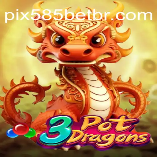 Discover the Thrilling World of 3PotDragons: A Game Reimagined by 585bet